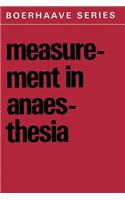 Measurement in Anaesthesia