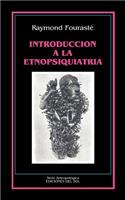 Introduccion a La Etnopsiquiatria