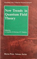 New Trends in Quantum Field Theory