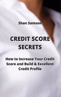 Credit Score Secrets