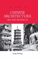 Chinese Architecture Series: Art and Artifacts(Chinese Architecture)