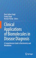 Clinical Applications of Biomolecules in Disease Diagnosis