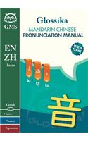 Mandarin Chinese Pronunciation Manual: Glossika Mass Sentence