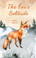 The Fox's Solitude