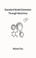 Standard Model Extension Through Neutrinos