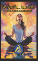 Spiritual Alchemy