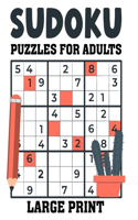 Sudoku Puzzles for Adults Large Print: Easy-to-Read Sudoku Challenges for Relaxation and Fun