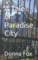 A Tale of Paradise City