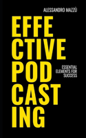 Effective Podcasting