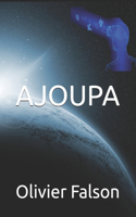 Ajoupa: L'intégrale