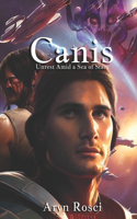 Canis: Unrest Amid a Sea of Stars