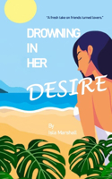 Drowning In Her Desire