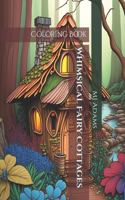 Whimsical Fairy Cottages