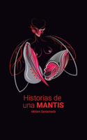 Historias de una mantis