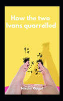 How the two Ivans quarrelled illustrated