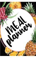 Meal Planner: Meal Prep And Planning Grocery List Notebook Journal Log - Pineapple Cover Theme