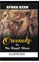 Oroonoko: or the Royal Slave