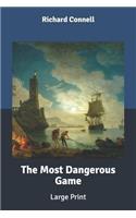 The Most Dangerous Game: Large Print