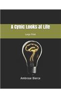 A Cynic Looks at Life