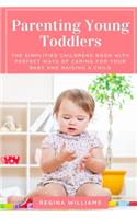 Parenting Young Toddlers