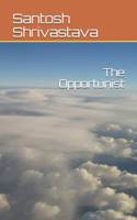 Opportunist