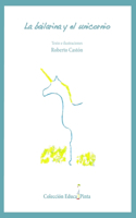 La bailarina y el unicornio