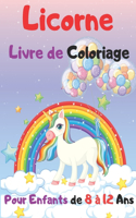 Licorne Livre de Coloriage Pour Enfants de 8 à 12 Ans