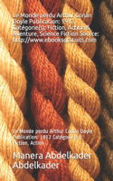 Le Monde perdu Arthur Conan Doyle Publication