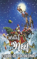 Créatif Noël Livre de Coloriage