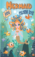 LOL Mermaid Coloring Book