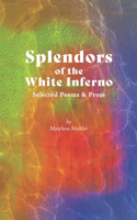 Splendors of the White Inferno