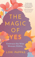 Magic of Yes
