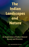Indian Landscapes And Nature