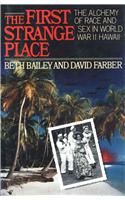 The First Strange Place