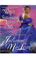 When a Stranger Loves ME