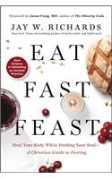 Eat, Fast, Feast