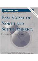 Tide Tables Nineteen Hundred Ninety-Six: East Coast; Of North and South America, Including...