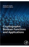 Cryptographic Boolean Functions and Applications