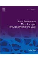 Basic Equations of Mass Transport Through a Membrane Layer
