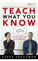 Teach What You Know
