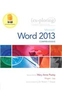 Exploring: Microsoft Word 2013, Comprehensive