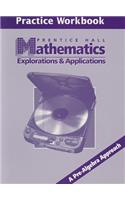 Mathematics Explorations & Applications Practice Wkbk 1999c