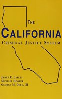 The California Criminal Justice System