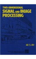Two-Dimensional Signal and Image Processing