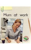 Mum at Work