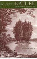 Rousseau, Nature and the Problem of the Good Life