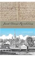 Jacob Green’s Revolution
