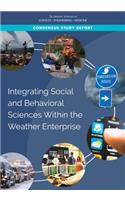 Integrating Social and Behavioral Sciences Within the Weather Enterprise