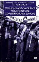 Feminisms and Women's Movements in Contemporary Europe