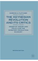 Keynesian Revolution and Its Critics